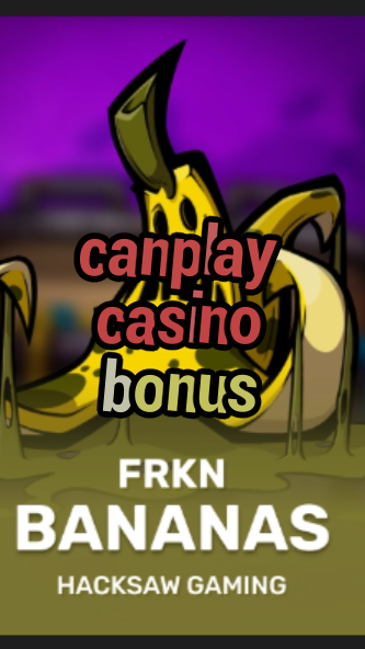 canplay casino bonus-3xn3u5udepyz9m9w5iat.com